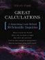 Great Calculations