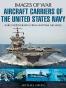 Aircraft Carriers of the United States Navy