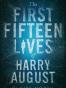The First Fifteen Lives of Harry August