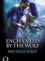 Enchanted by the Wolf
