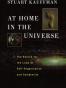 At Home in the Universe