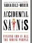 Accidental Saints