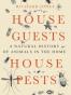 House Guests, House Pests