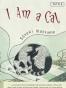 I Am a Cat