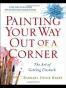 Painting Your Way Out of a Corner