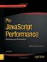 Pro JavaScript Performance