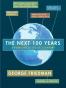 The Next 100 Years
