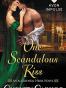 One Scandalous Kiss