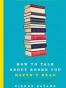 How to Talk About Books You Haven't Read