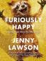 Furiously Happy