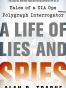 A Life of Lies and Spies