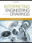 Interpreting Engineering Drawings