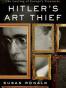 Hitler's Art Thief
