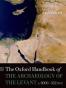 The Oxford Handbook of the Archaeology of the Levant