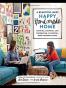 A Beautiful Mess Happy Handmade Home
