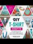 DIY T-Shirt Crafts