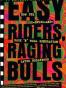 Easy Riders, Raging Bulls