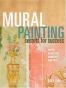 Mural Painting Secrets For Success