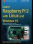 Learn Raspberry Pi 2 with Linux and Windows 10
