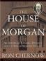 The House of Morgan