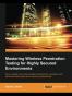 Mastering Wireless Penetration Testing for Highly-Secured Enviro