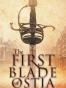 The First Blade of Ostia