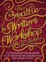 The Creative Writer's Workshop