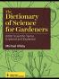 The Dictionary of Science for Gardeners
