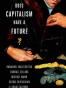 Does Capitalism Have a Future?