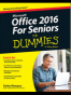 Microsoft Office 2016 for Seniors For Dummies