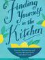 Finding Yourself in the Kitchen
