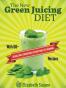 The New Green Juicing Diet