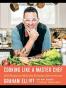 Cooking Like a Master Chef