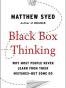 Black Box Thinking