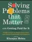 Solving Problems that Matter