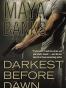 Darkest Before Dawn