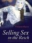Selling Sex in the Reich