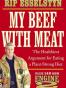 My Beef with Meat