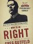 How To Be Right