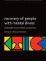Recovery of People with Mental Illness