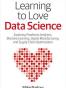 Learning to Love Data Science