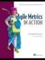 Agile Metrics in Action