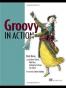Groovy in Action