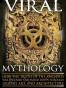 Viral Mythology