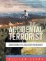 The Accidental Terrorist