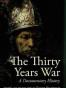 Thirty Years War: A Documentary History