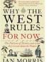 Why the West Rules - for Now