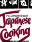 The Complete Book of Japanese Cooking
