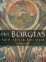 The Borgias and Their Enemies