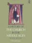 A History of the Church in the Middle Ages